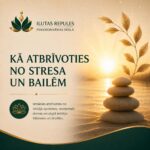 Praktiskais kurss ”Kā atbrīvoties no stresa un bailēm, un iegūt vairāk enerģijas?”