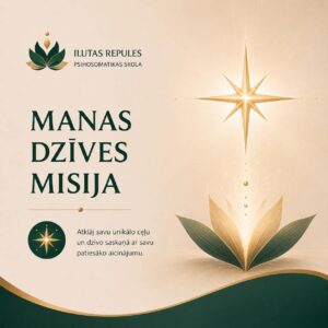 Manas dzīves misija